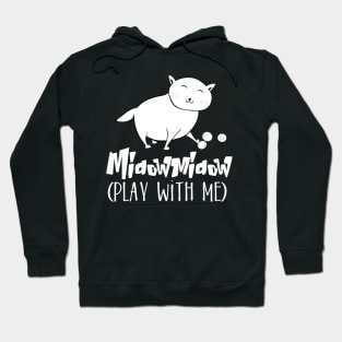 MidowMidow ( Play with me) Hoodie